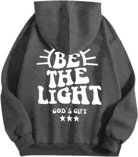 Be The Light Sweatshirt For Women Long Sleeve Drop Shoulder Casual Sweatshirts Drawstring Pockets Comfort Trendy Hoodie