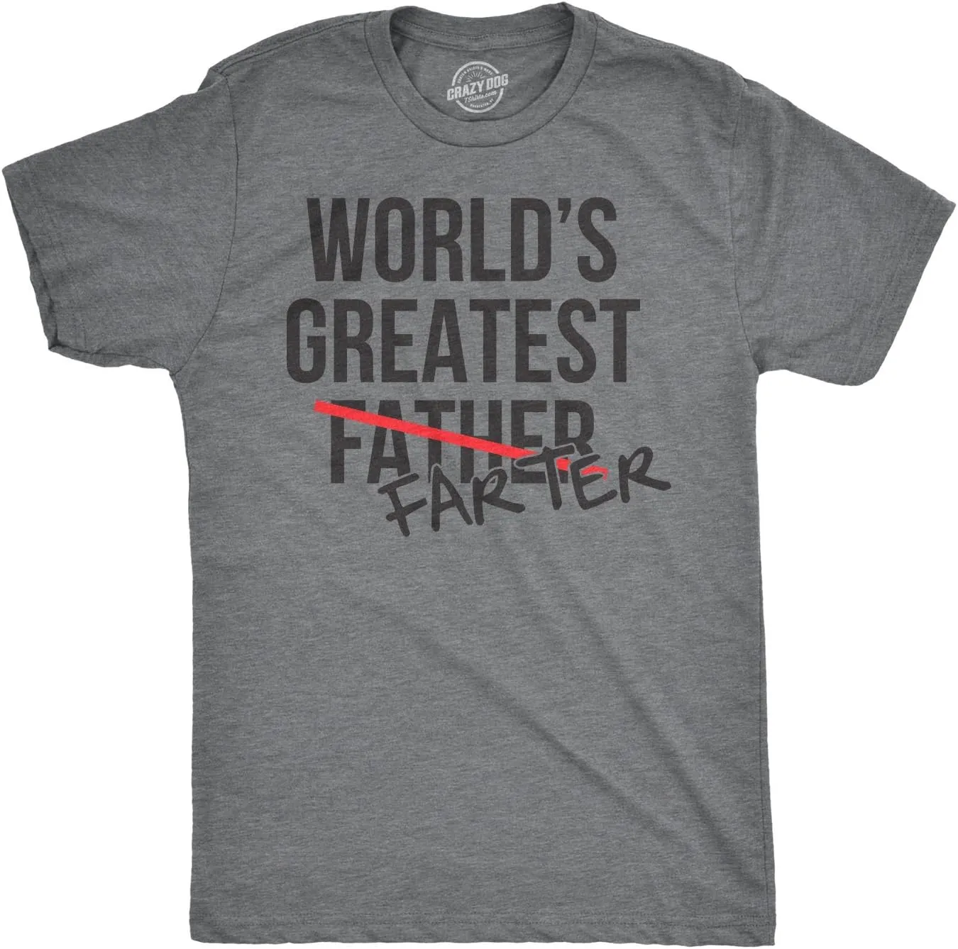 Mens Worlds Greatest Father Farter T Shirt Funny Gift for Dad Sarcastic Humor