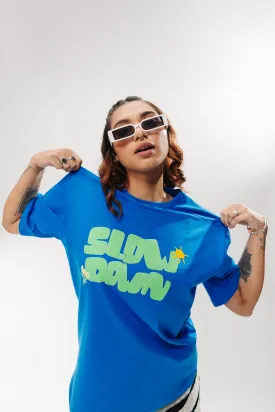 Slow Down Indie Tees
