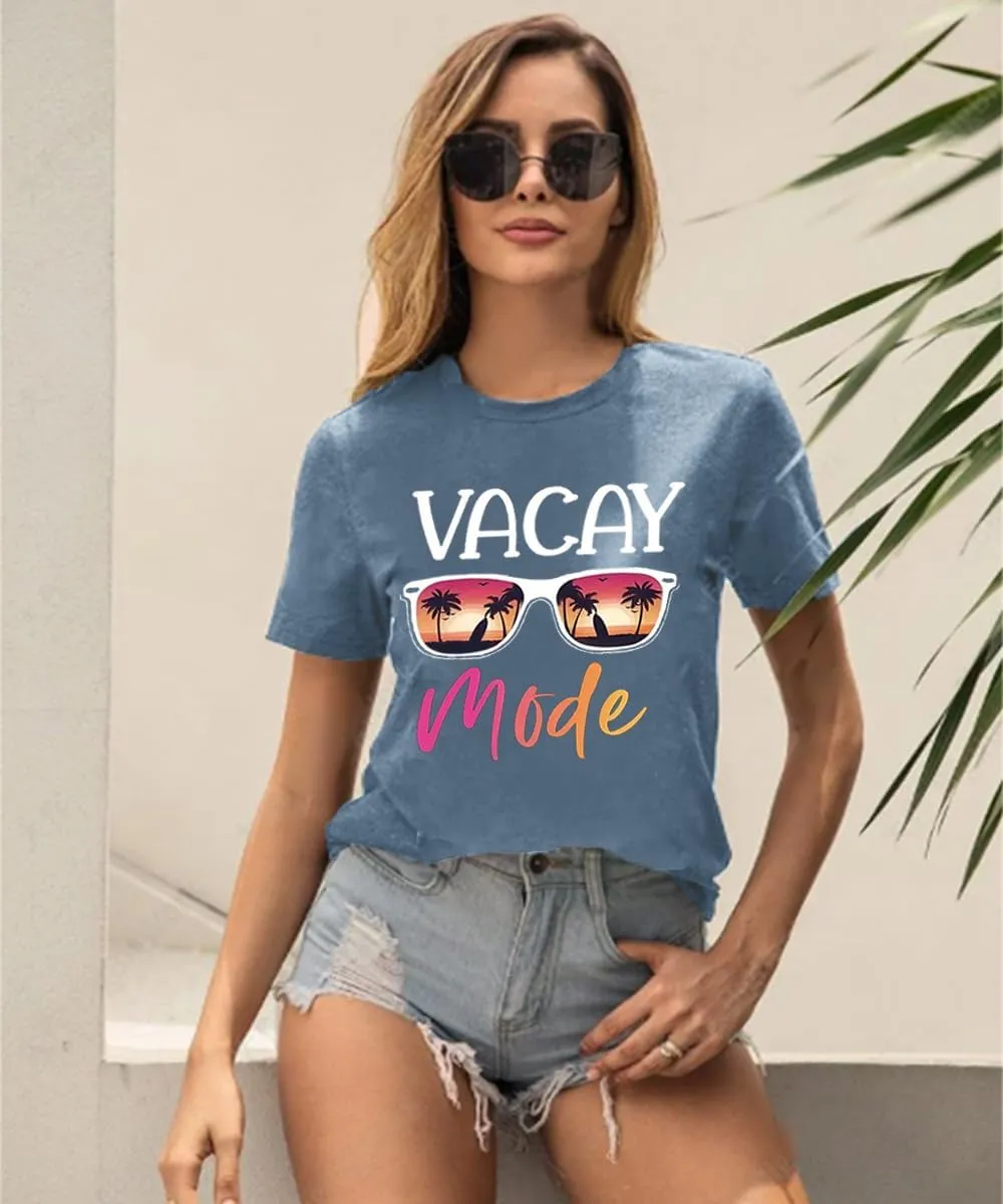 Vacay Mode T Shirts for Women Summer Beach Hawaii Vacation Short Sleeve Tops Holiday Cruise Getaway T Shirts