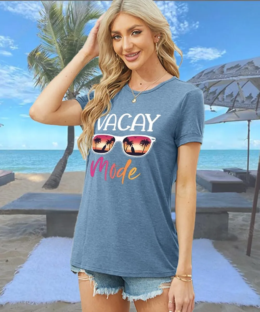 Vacay Mode T Shirts for Women Summer Beach Hawaii Vacation Short Sleeve Tops Holiday Cruise Getaway T Shirts